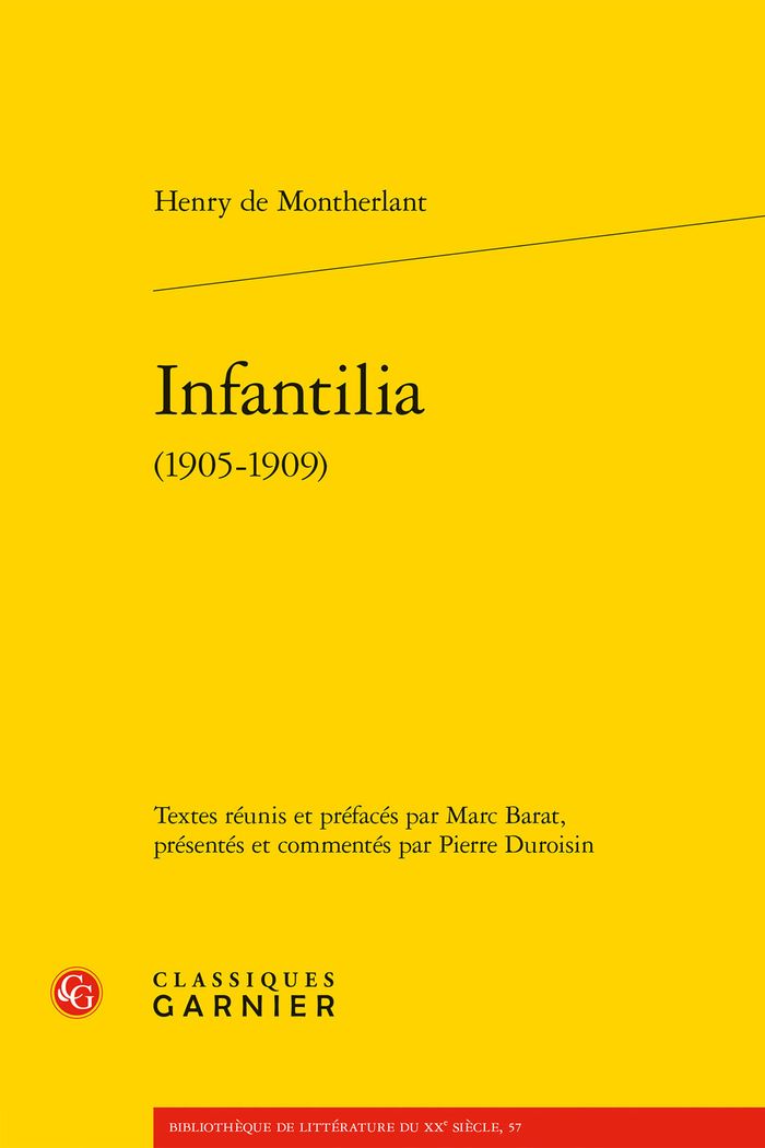 Couverture du livre « Infantilia : (1905-1909) » de Henry de Montherlant, librairie Les Contes Infusés à Corte