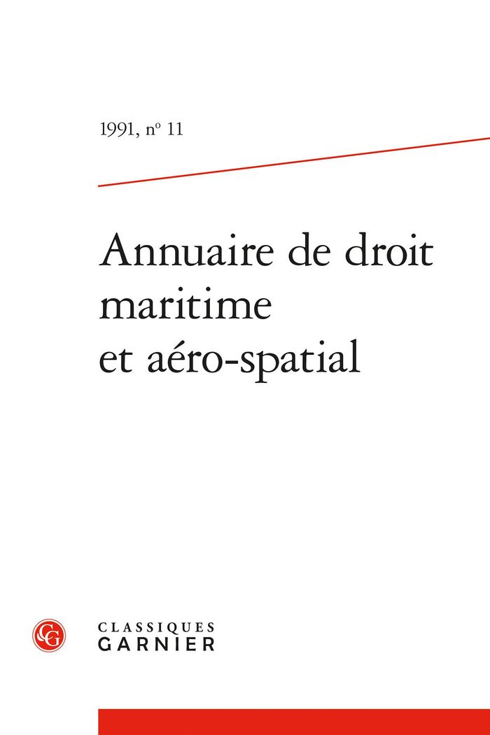 Couverture du livre « ANNUAIRE DE DROIT MARITIME ET AERO-SPATIAL - 1991, N  11 » de Frantz Mynard, librairie Les Contes Infusés à Corte
