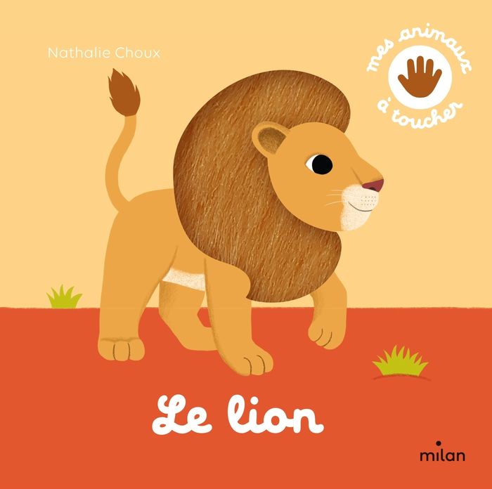 Couverture du livre « Le lion » de Nathalie Choux, librairie Les Contes Infusés à Corte