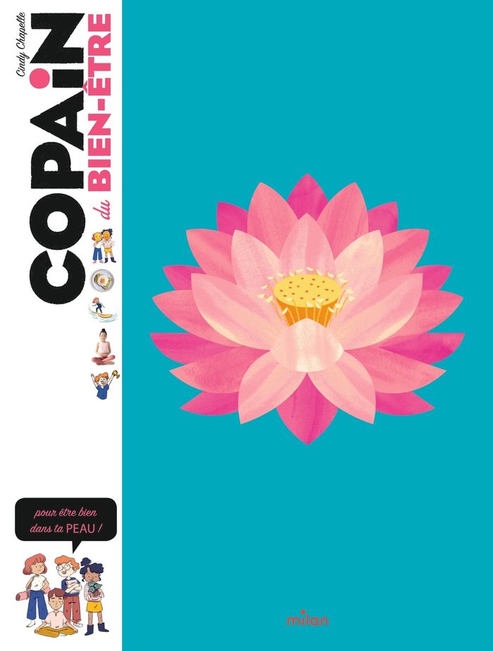 Couverture du livre « Copain du bien-être : pour être bien dans ta peau ! » de Cindy Chapelle, librairie Les Contes Infusés à Corte
