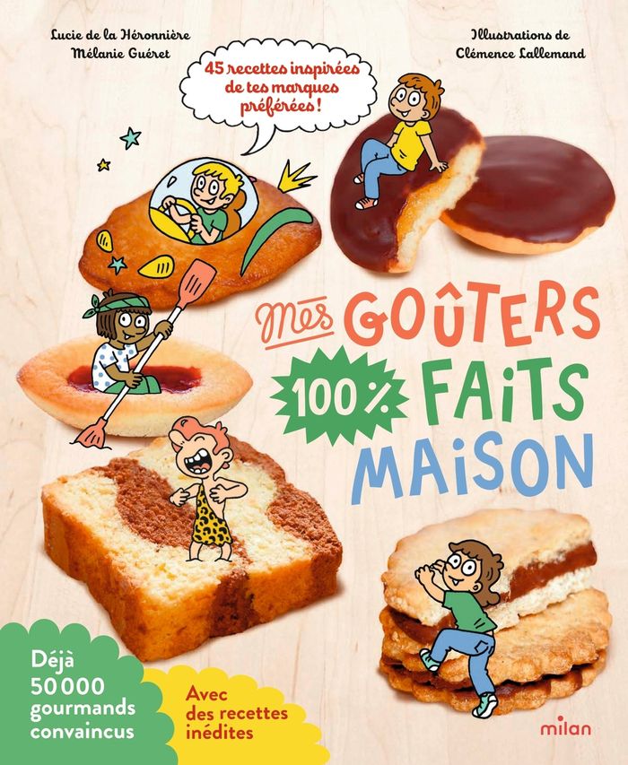 Couverture du livre « Mes goûters 100 % faits maison », librairie Les Contes Infusés à Corte