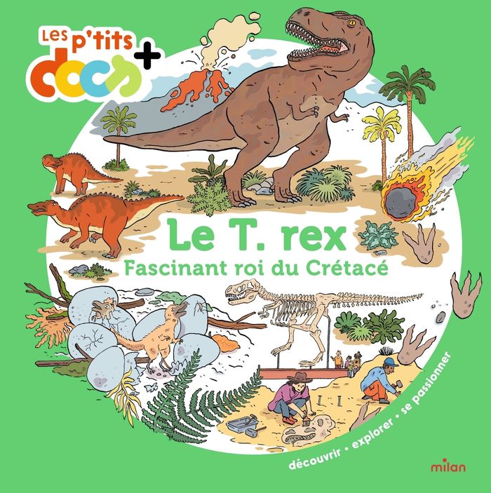 Couverture du livre « Le T. Rex : fascinant roi du Crétacé » de Stéphanie Ledu, librairie Les Contes Infusés à Corte