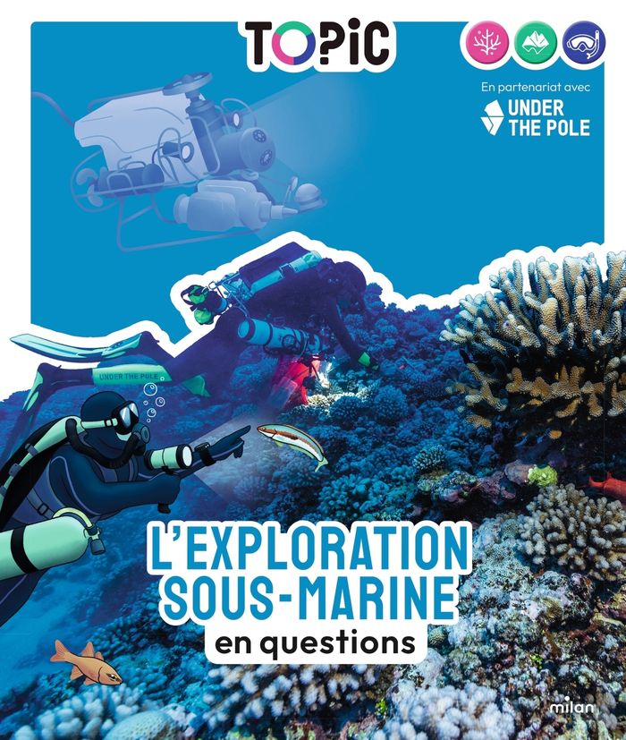 Couverture du livre « L'exploration sous-marine : en questions » de Catherine de Coppet, librairie Les Contes Infusés à Corte