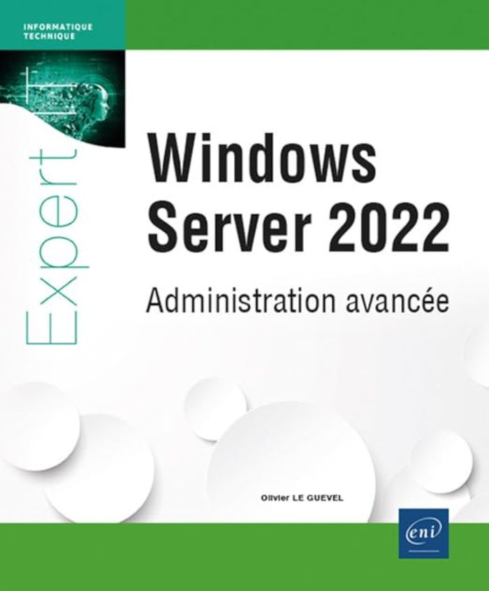Couverture du livre « Windows Server 2022 : administration avancée », librairie Les Contes Infusés à Corte