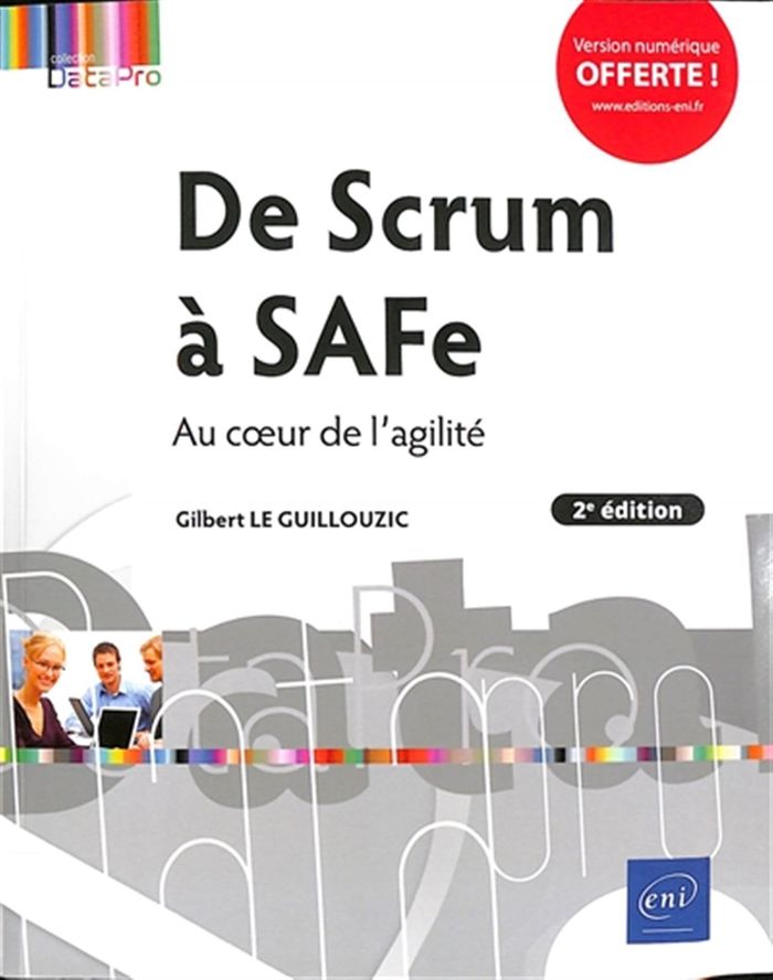 Couverture du livre « De Scrum à SAFe : au coeur de l'agilité », librairie Les Contes Infusés à Corte