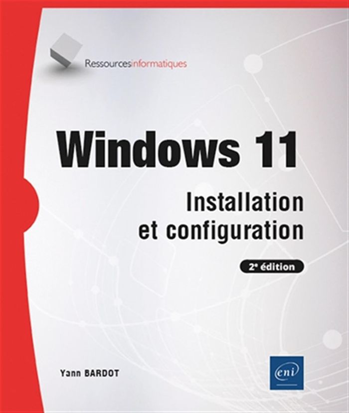 Couverture du livre « Windows 11 : installation et configuration » de Yann Bardot, librairie Les Contes Infusés à Corte