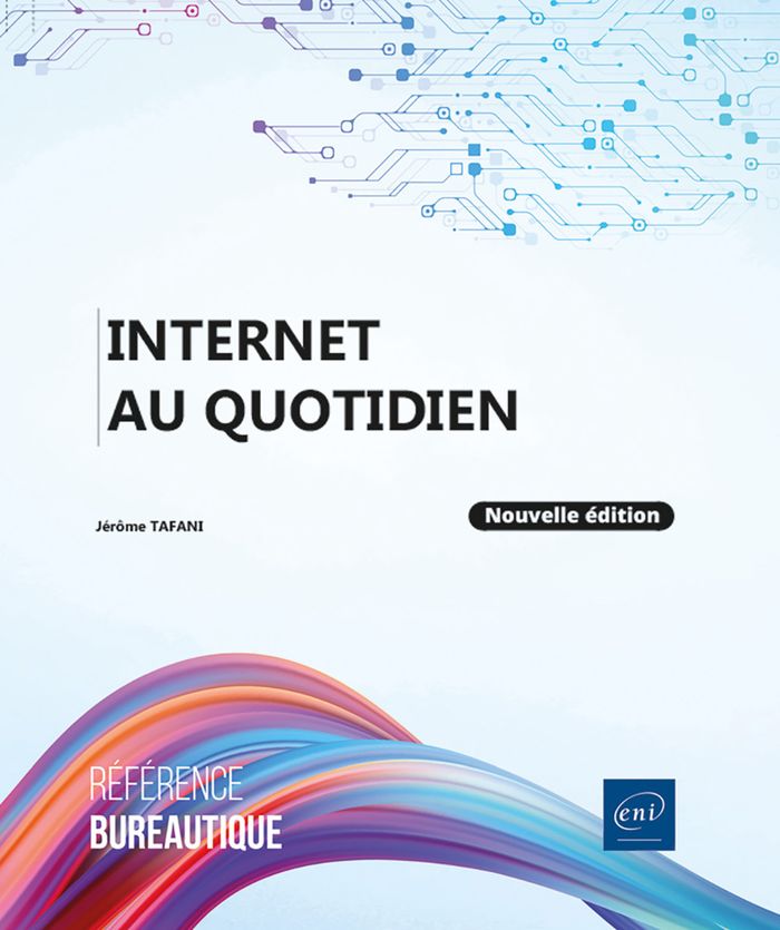 Couverture du livre « Internet au quotidien » de Jérôme Tafani, librairie Les Contes Infusés à Corte