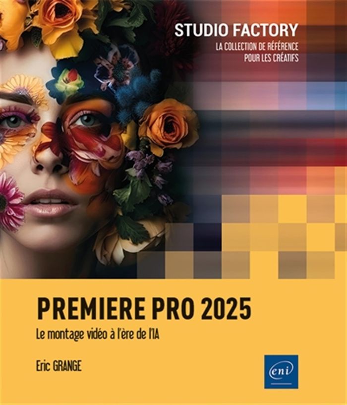 Couverture du livre « Premiere pro 2025 : le montage vidéo à l'ère de l'IA », librairie Les Contes Infusés à Corte