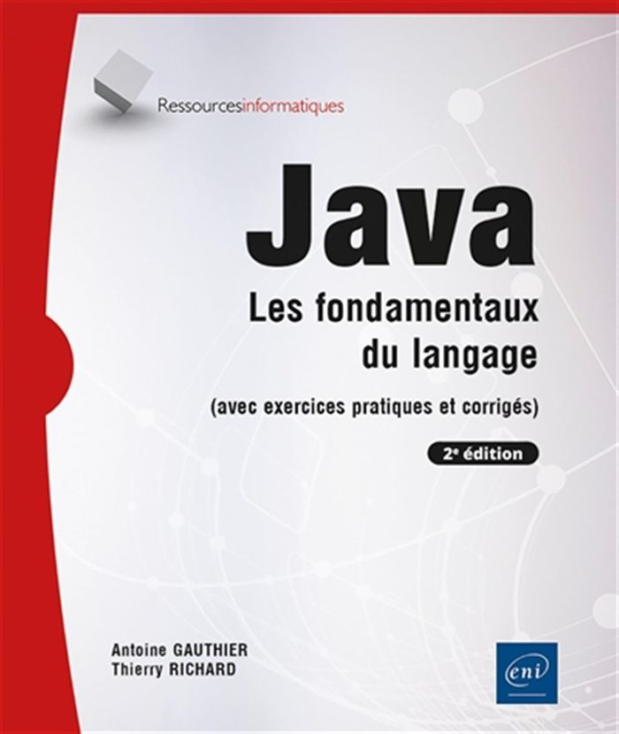 Couverture du livre « Java : les fondamentaux du langage » de Antoine Gauthier, librairie Les Contes Infusés à Corte