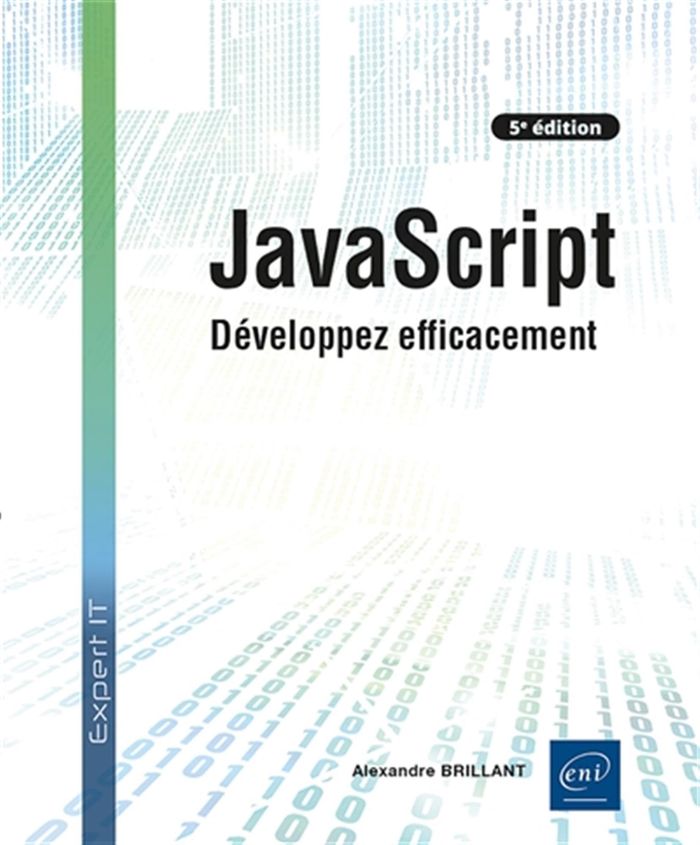 Couverture du livre « JavaScript : développez efficacement » de Alexandre Brillant, librairie Les Contes Infusés à Corte