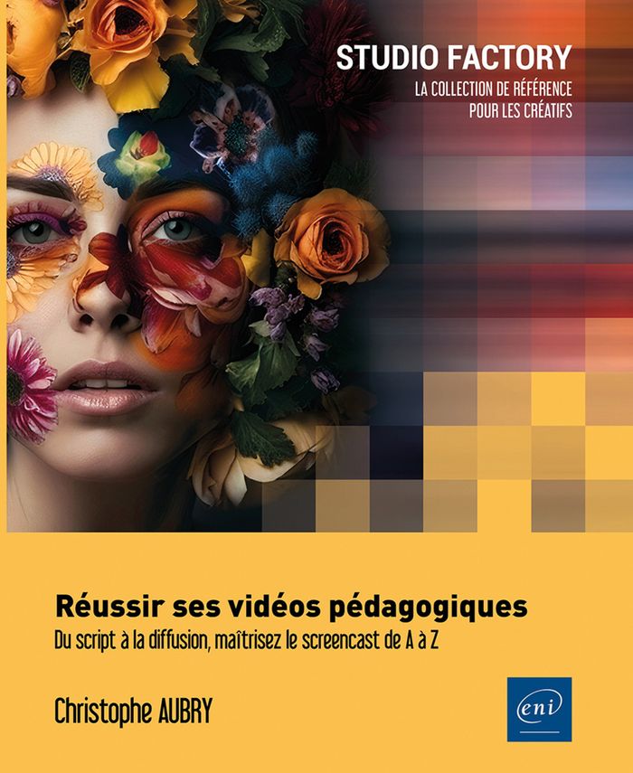 Couverture du livre « REUSSIR SES VIDEOS PEDAGOGIQUES - DU SCRIPT A LA DIFFUSION, MAITRISEZ LE SCREENCAST DE A A Z » de Christophe Aubry, librairie Les Contes Infusés à Corte