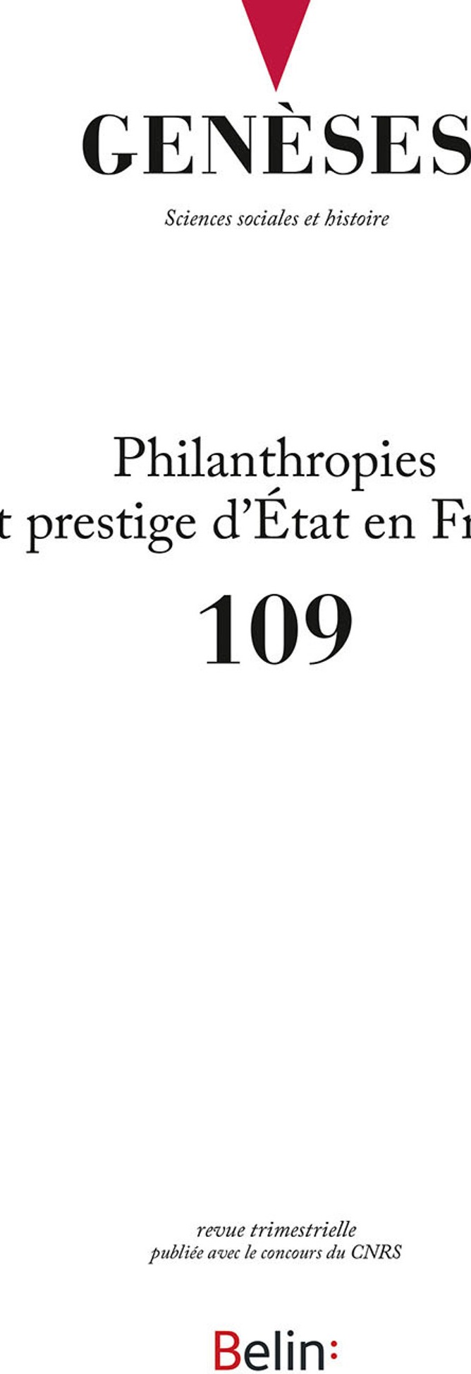 Couverture du livre « GENESES N 109 - PHILANTHROPIES ET PRESTIGE D'ETAT EN FRANCE » de Xxx, librairie Les Contes Infusés à Corte