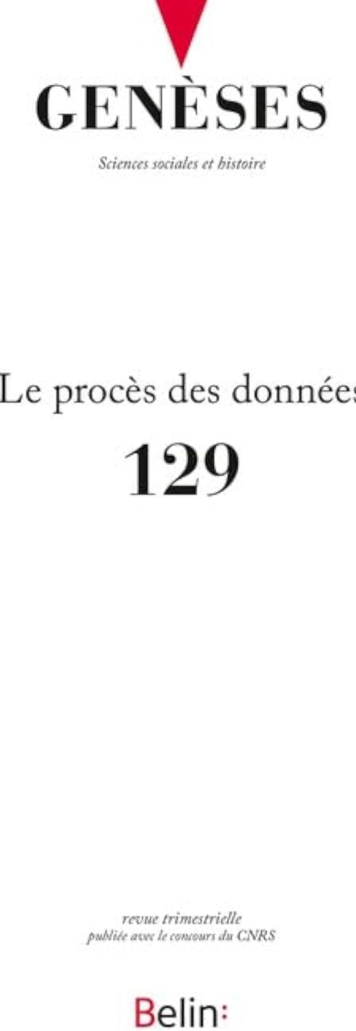 Couverture du livre « GENESES N 129, 2022-4 - LE PROCES DES DONNEES » de Collectif, librairie Les Contes Infusés à Corte
