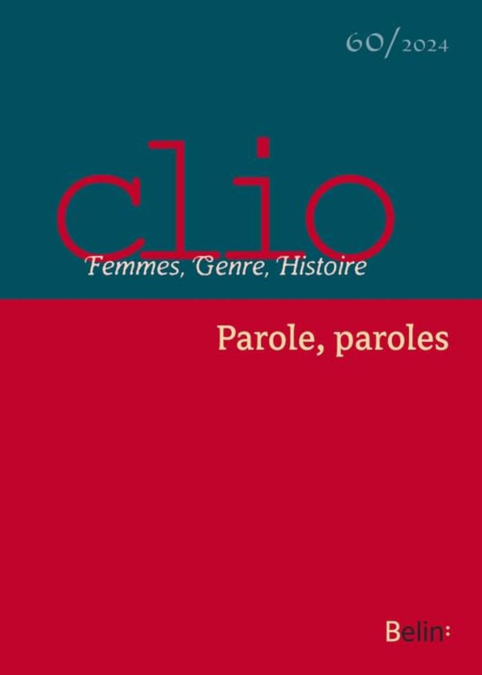 Couverture du livre « CLIO N 60 (2-2024) - PAROLE, PAROLES » de Xxx, librairie Les Contes Infusés à Corte