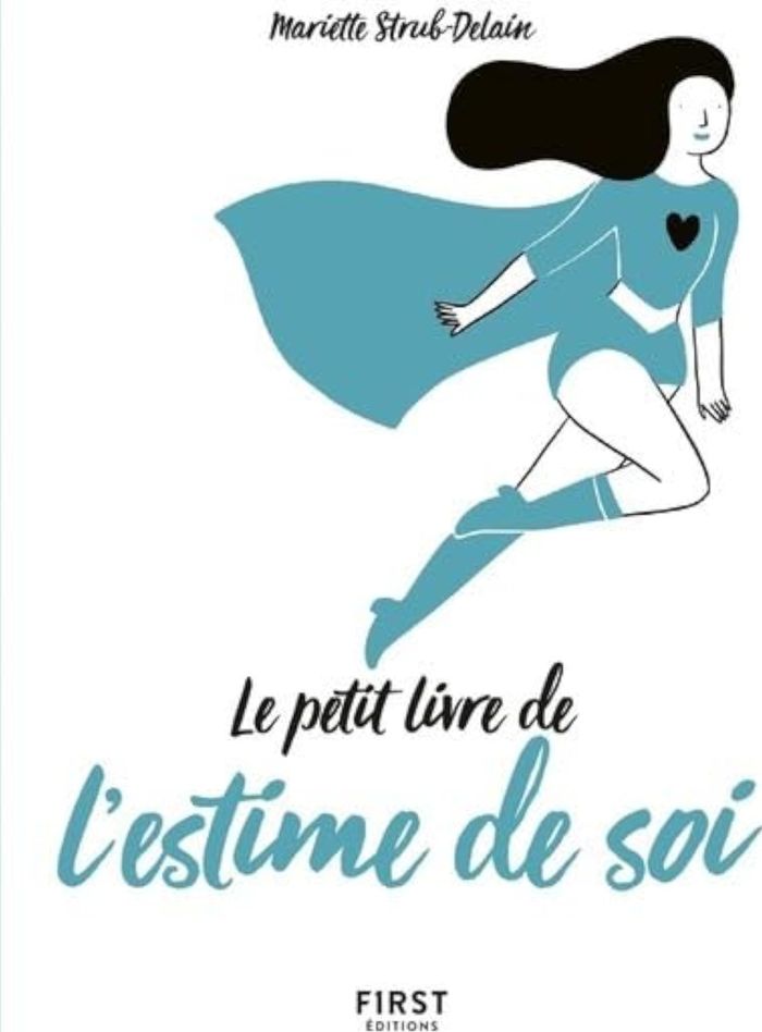 Couverture du livre « PETIT LIVRE DE L'ESTIME DE SOI » de M. Strub-Delain, librairie Les Contes Infusés à Corte