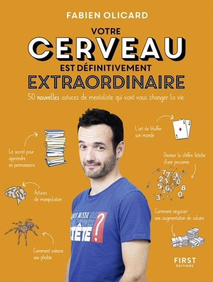 Couverture du livre « Votre cerveau est définitivement extraordinaire : 50 astuces de mentaliste qui vont vous changer la vie » de Fabien Olicard, librairie Les Contes Infusés à Corte