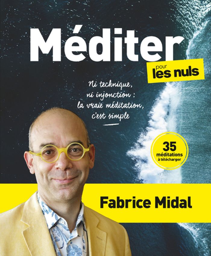Couverture du livre « Méditer pour les nuls » de Fabrice Midal, librairie Les Contes Infusés à Corte
