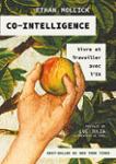 Couverture : CO-INTELLIGENCE - VIVRE ET TRAVAILLER AVEC L'IA