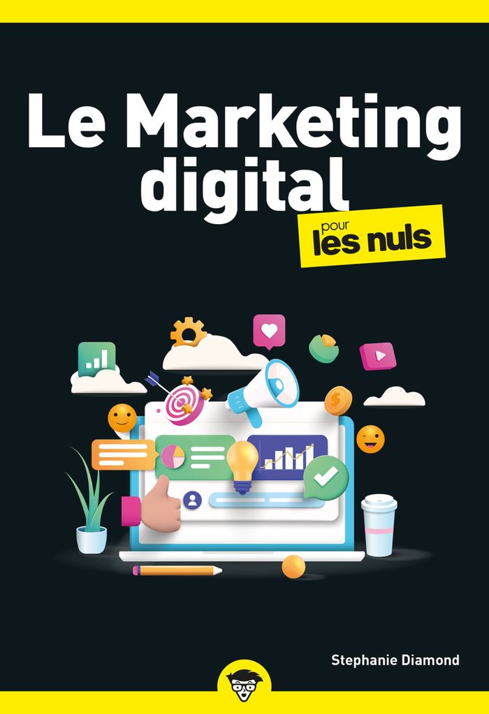 Couverture du livre « Le marketing digital pour les nuls » de Stephanie Diamond, librairie Les Contes Infusés à Corte