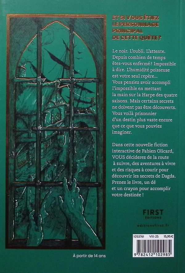 Quatrième de couverture de « LA CONFRERIE DE NUADA - DECIDEZ DE VOTRE DESTIN - LA SAGA DE DAGDA »