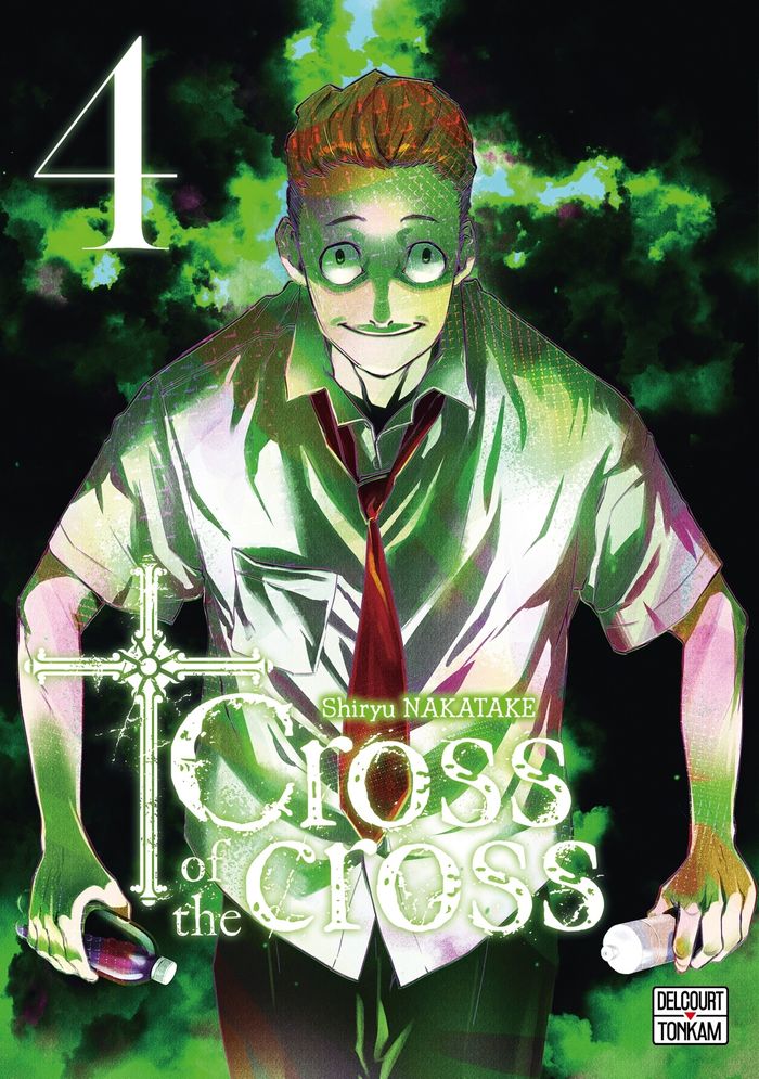 Couverture du livre « Cross of the cross » de Shiryū Nakatake, librairie Les Contes Infusés à Corte