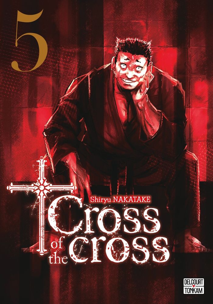 Couverture du livre « Cross of the cross » de Shiryū Nakatake, librairie Les Contes Infusés à Corte