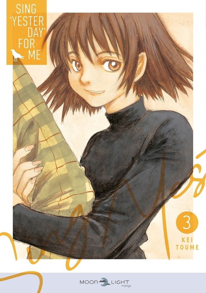 Couverture du livre « Sing "Yesterday" for me » de Kei Tōme, librairie Les Contes Infusés à Corte