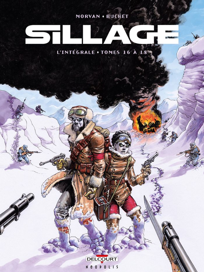 Couverture du livre « SILLAGE - INTEGRALE T16 A T18 » de Morvan/buchet, librairie Les Contes Infusés à Corte