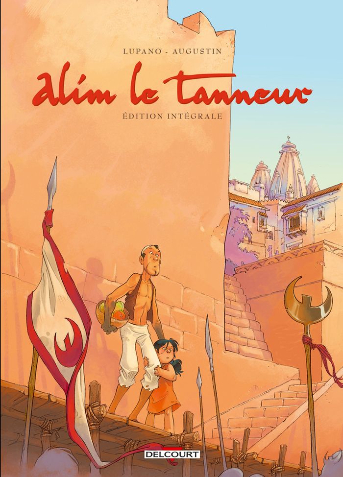 Couverture du livre « ALIM LE TANNEUR - INTEGRALE » de Lupano/augustin, librairie Les Contes Infusés à Corte