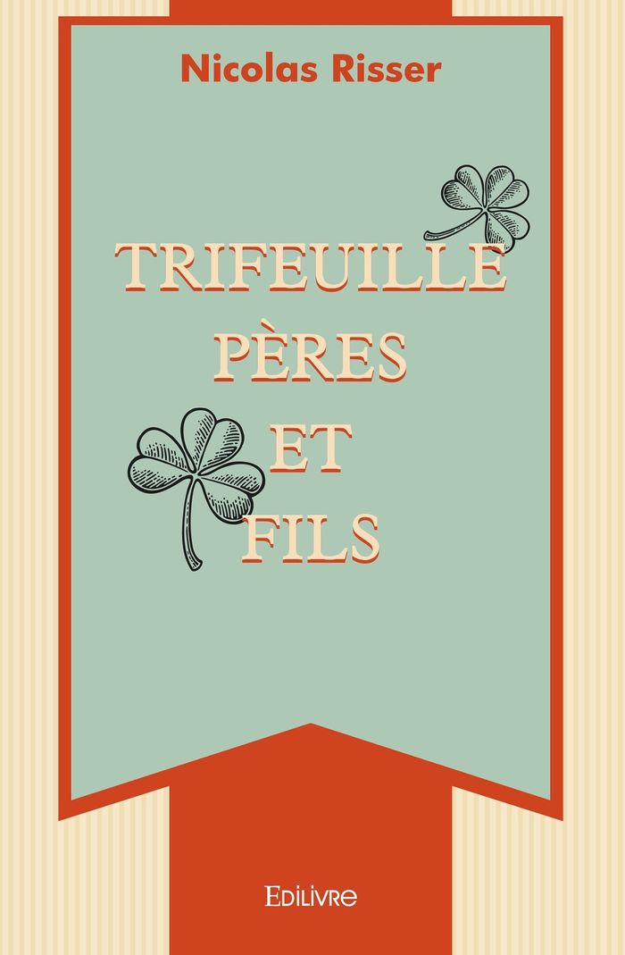 Couverture du livre « TRIFEUILLE PERES ET FILS » de Nicolas Risser, librairie Les Contes Infusés à Corte