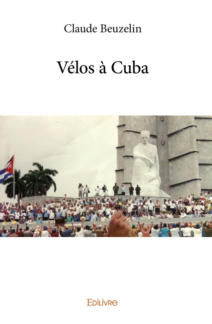 Couverture du livre « VELOS A CUBA » de Claude Beuzelin, librairie Les Contes Infusés à Corte