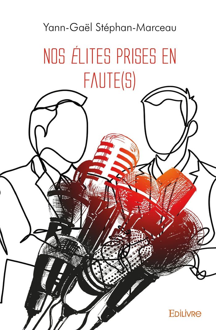 Couverture du livre « NOS ELITES PRISES EN FAUTE(S) » de Jean-Claude Auzoux, librairie Les Contes Infusés à Corte