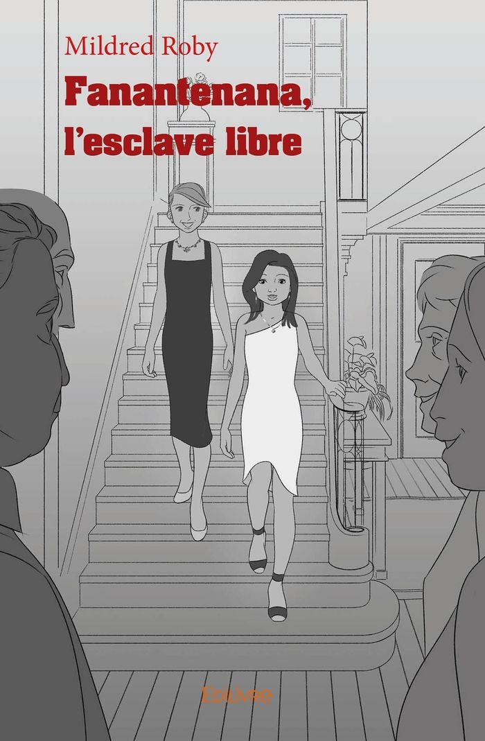 Couverture du livre « FANANTENANA, L'ESCLAVE LIBRE », librairie Les Contes Infusés à Corte