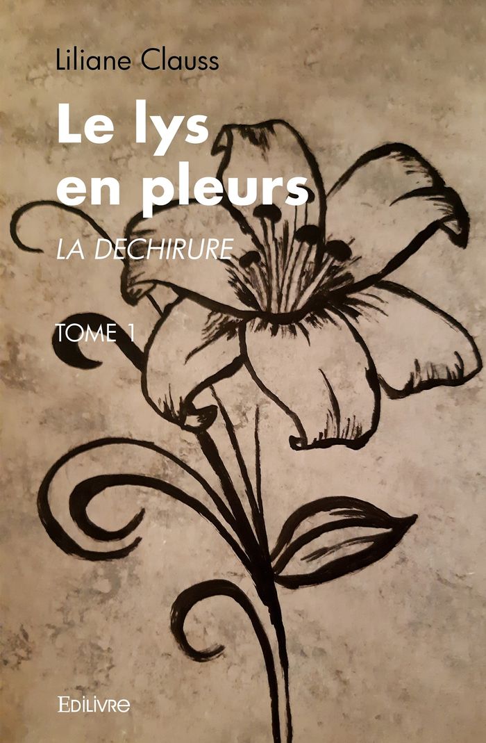 Couverture du livre « LE LYS EN PLEURS », librairie Les Contes Infusés à Corte