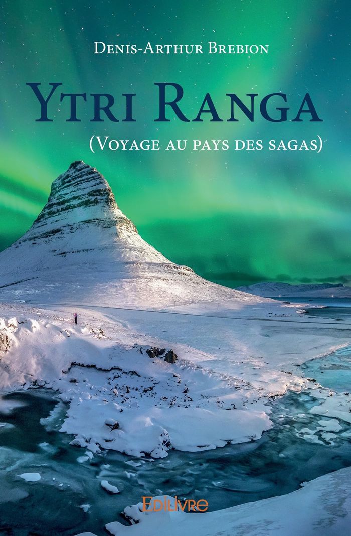 Couverture du livre « YTRI RANGA (VOYAGE AU PAYS DES SAGAS) », librairie Les Contes Infusés à Corte