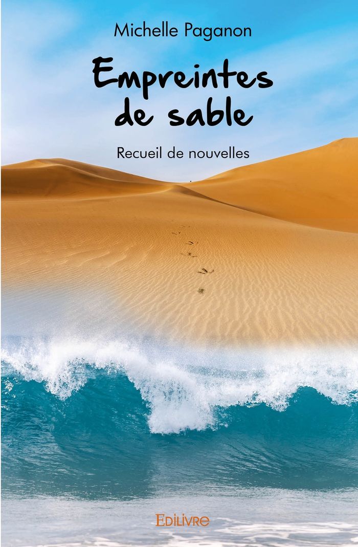 Couverture du livre « EMPREINTES DE SABLE - RECUEIL DE NOUVELLES » de Michelle Paganon, librairie Les Contes Infusés à Corte