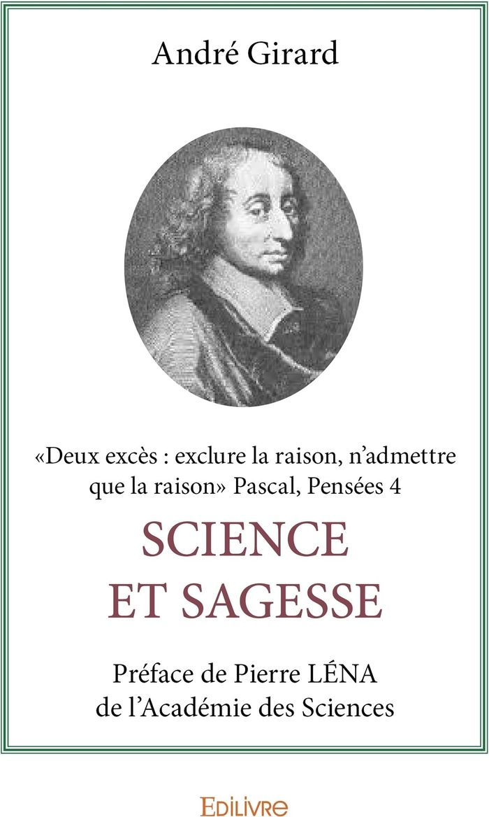 Couverture du livre « SCIENCE ET SAGESSE - 1 » de Andre Girard, librairie Les Contes Infusés à Corte