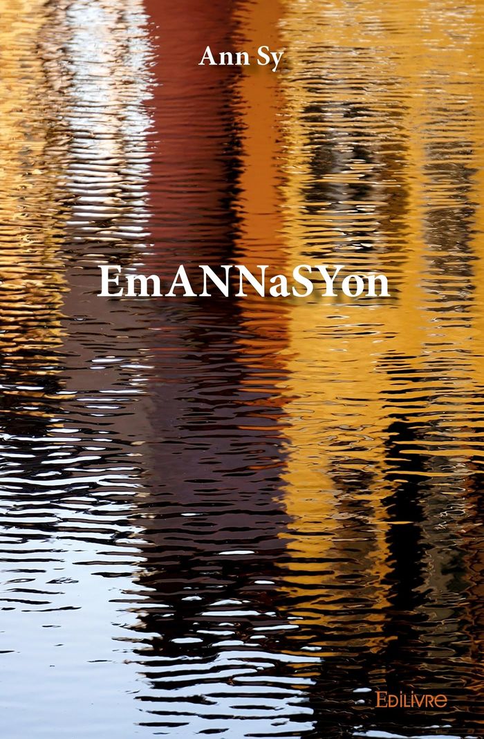 Couverture du livre « EMANNASYON » de Ann Sy, librairie Les Contes Infusés à Corte