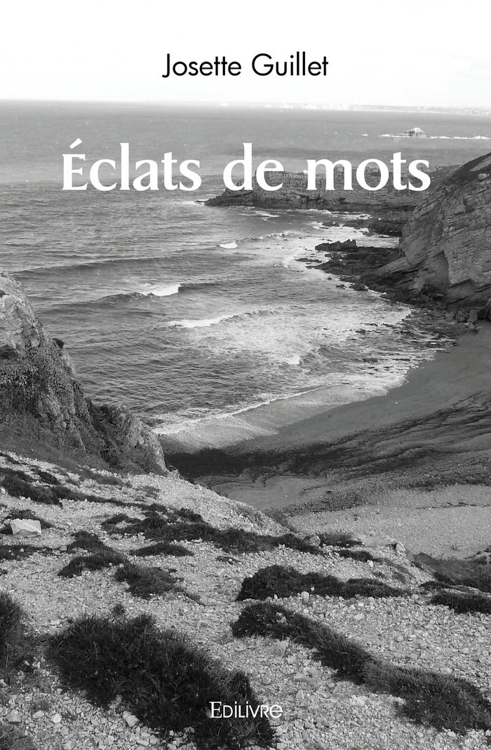 Couverture du livre « ECLATS DE MOTS » de Josette Guillet, librairie Les Contes Infusés à Corte