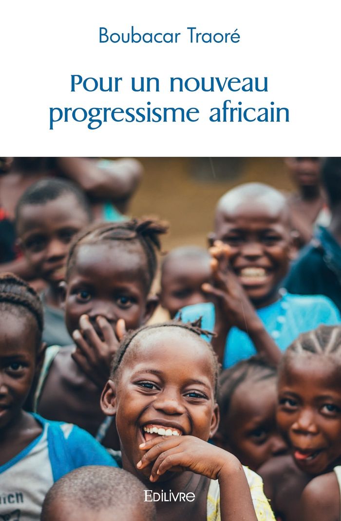 Couverture du livre « POUR UN NOUVEAU PROGRESSISME AFRICAIN » de Boubacar Traore, librairie Les Contes Infusés à Corte