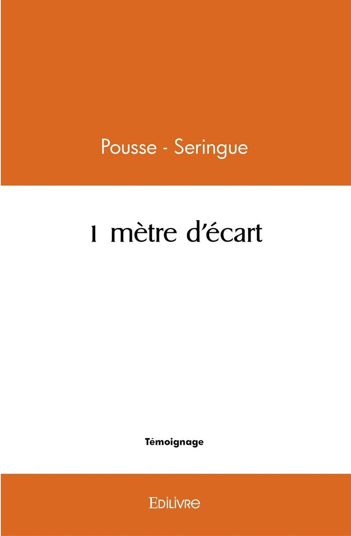 Couverture du livre « 1 METRE D'ECART » de Pousse Seringue, librairie Les Contes Infusés à Corte