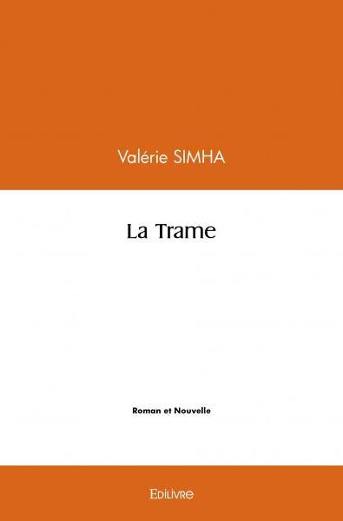 Couverture du livre « LA TRAME », librairie Les Contes Infusés à Corte