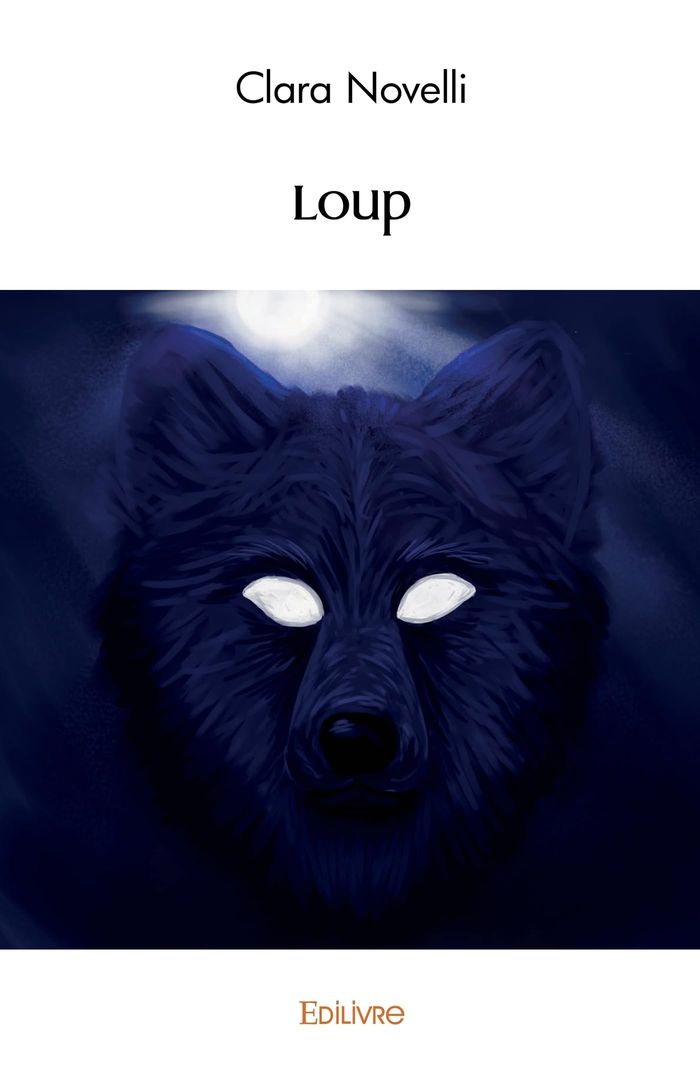Couverture du livre « LOUP » de Clara Novelli, librairie Les Contes Infusés à Corte