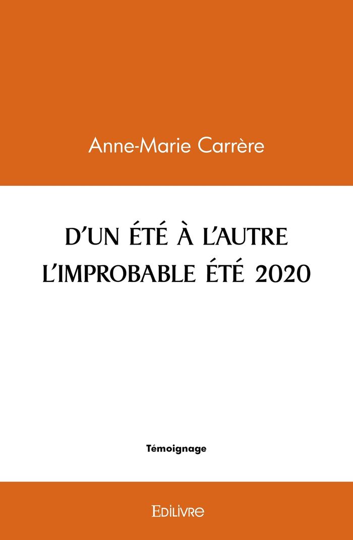 Couverture du livre « L'IMPROBABLE ETE 2020 », librairie Les Contes Infusés à Corte