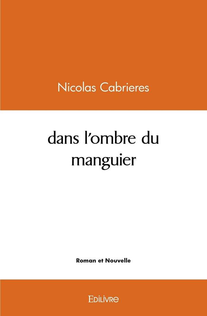 Couverture du livre « DANS L'OMBRE DU MANGUIER » de Nicolas Cabrieres, librairie Les Contes Infusés à Corte