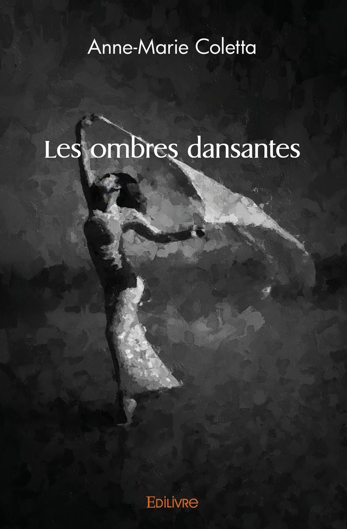 Couverture du livre « LES OMBRES DANSANTES » de Anne-Marie Coletta, librairie Les Contes Infusés à Corte