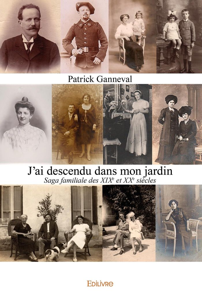 Couverture du livre « J'AI DESCENDU DANS MON JARDIN - SAGA FAMILIALE DES XIXE ET XXE SIECLES », librairie Les Contes Infusés à Corte