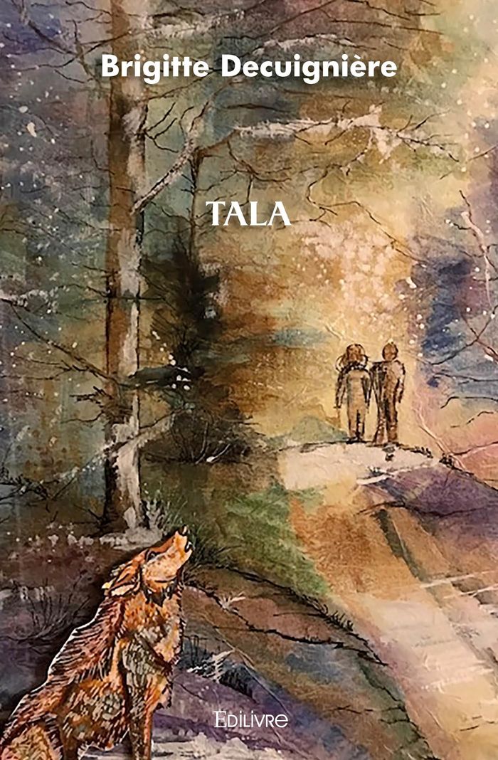 Couverture du livre « TALA » de Brigitte Decuigniere, librairie Les Contes Infusés à Corte