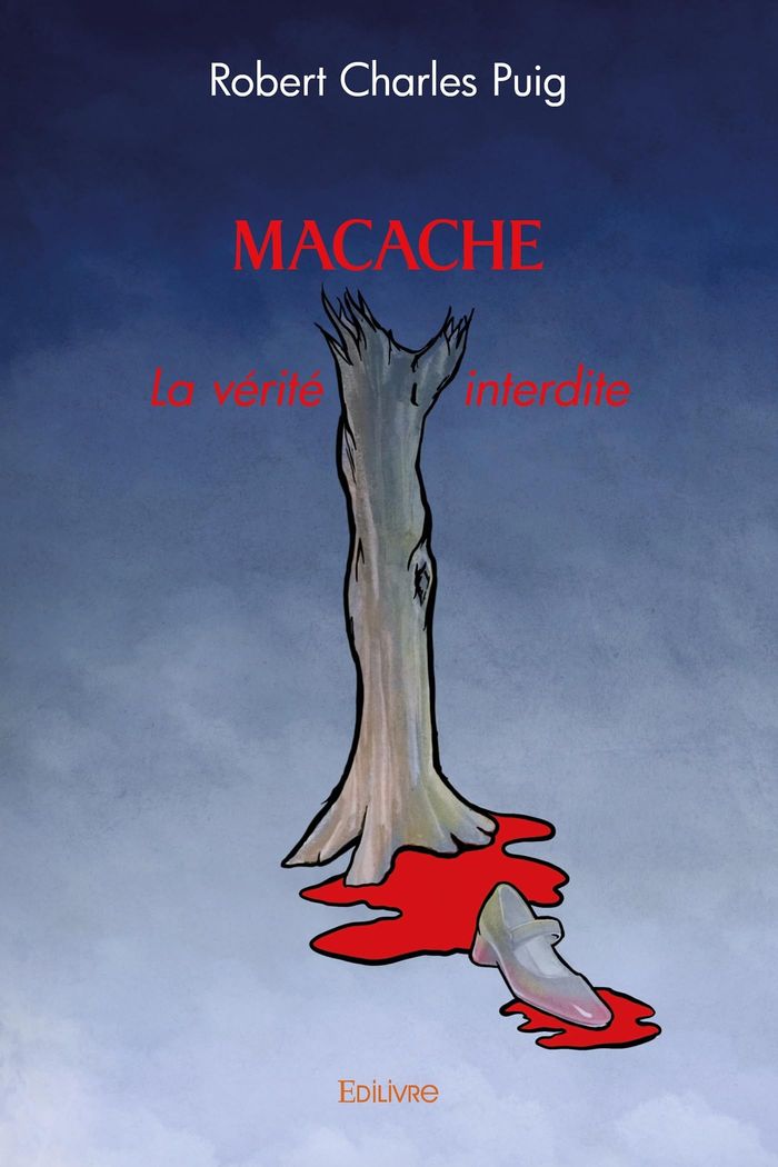 Couverture du livre « MACACHE - LA VERITE INTERDITE », librairie Les Contes Infusés à Corte