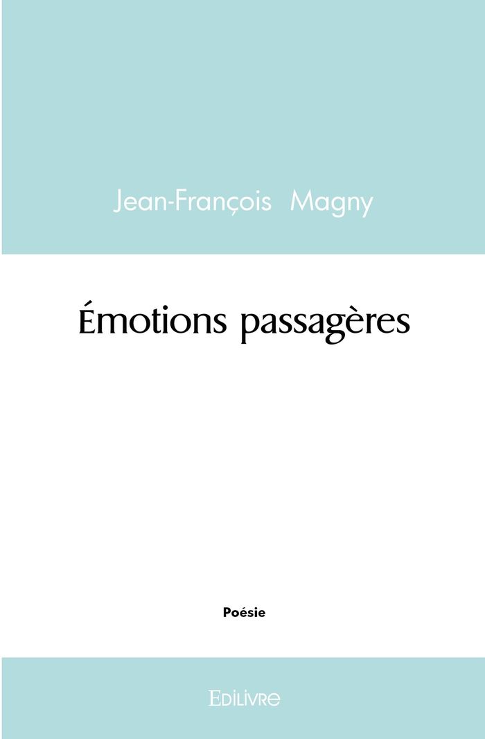Couverture du livre « EMOTIONS PASSAGERES », librairie Les Contes Infusés à Corte